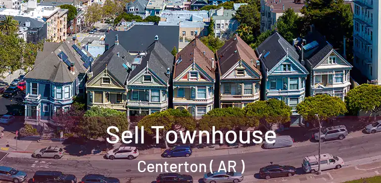  Sell Townhouse Centerton ( AR )