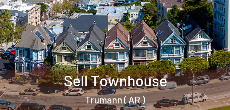  Sell Townhouse Trumann ( AR )