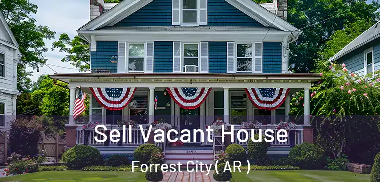  Sell Vacant House Forrest City ( AR )