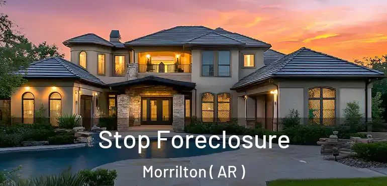 Stop Foreclosure Morrilton ( AR )
