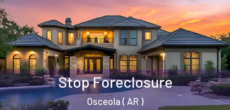 Stop Foreclosure Osceola ( AR )