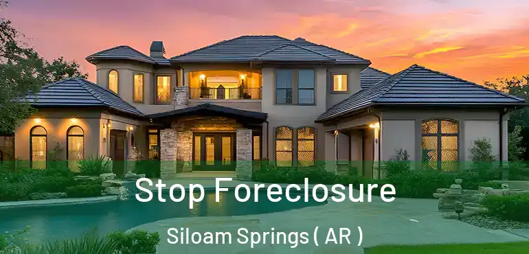 Stop Foreclosure Siloam Springs ( AR )