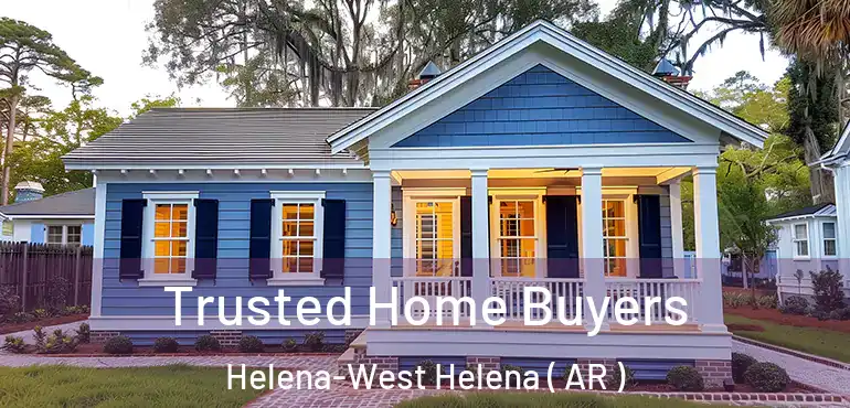  Trusted Home Buyers Helena-West Helena ( AR )
