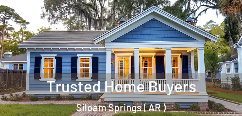 Trusted Home Buyers Siloam Springs ( AR )