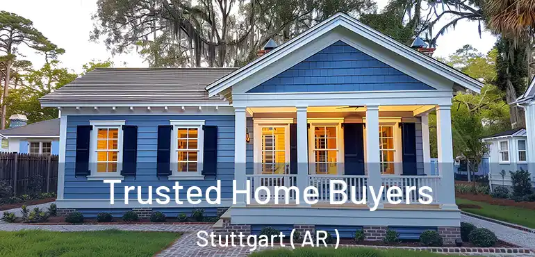  Trusted Home Buyers Stuttgart ( AR )