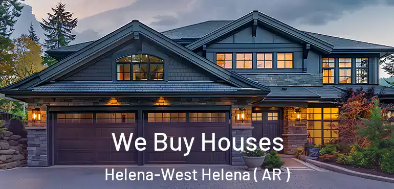  We Buy Houses Helena-West Helena ( AR )