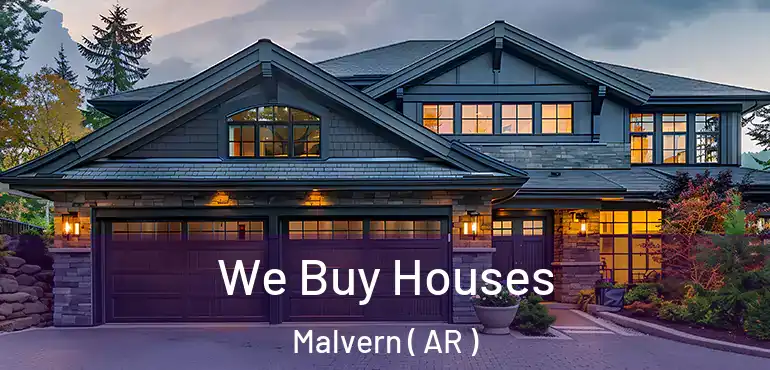  We Buy Houses Malvern ( AR )