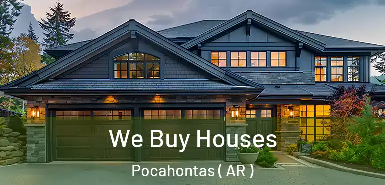  We Buy Houses Pocahontas ( AR )